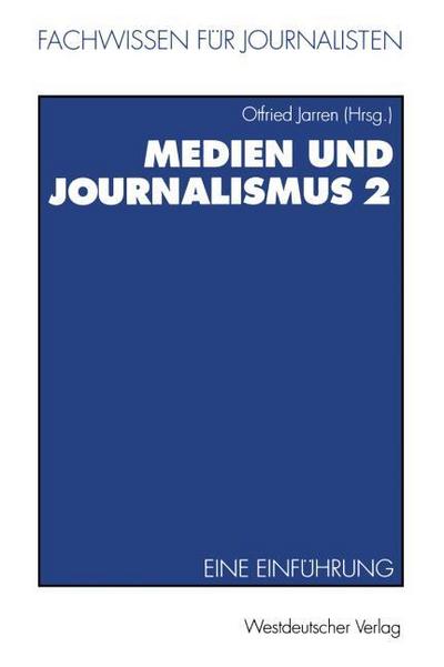Medien und Journalismus