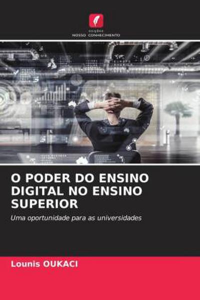 O PODER DO ENSINO DIGITAL NO ENSINO SUPERIOR