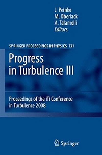 Progress in Turbulence III