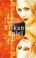 Riskantes Spiel