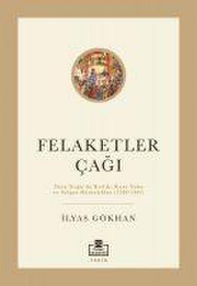 Felaketler Cagi