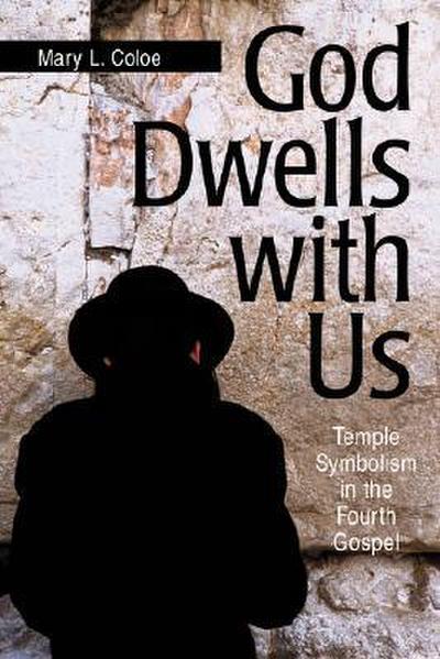 God Dwells with Us