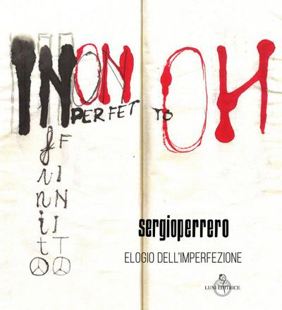 Sergio Perrero. Elogio dell’imperfezione