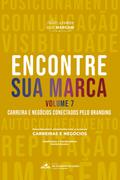 Encontre sua marca: volume 7