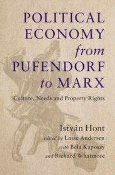 Political Economy from Pufendorf to Marx