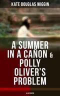 A SUMMER IN A CAÑON & POLLY OLIVER’S PRO