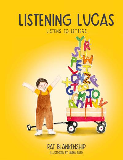 Listening Lucas Listens to Letters