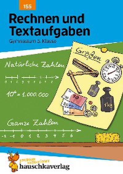 Rechnen und Textaufgaben - Gymnasium 5. Klasse
