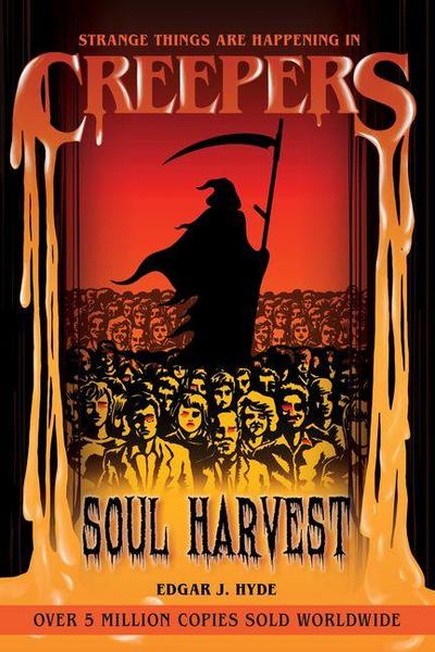 Creepers: Soul Harvest