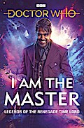 Doctor Who: I Am The Master
