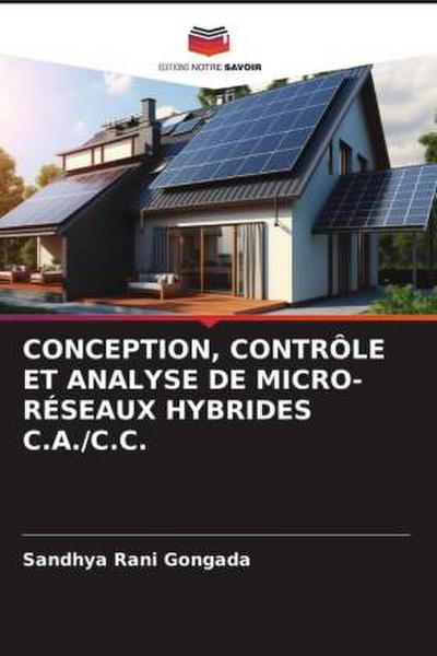 CONCEPTION, CONTRÔLE ET ANALYSE DE MICRO-RÉSEAUX HYBRIDES C.A./C.C.