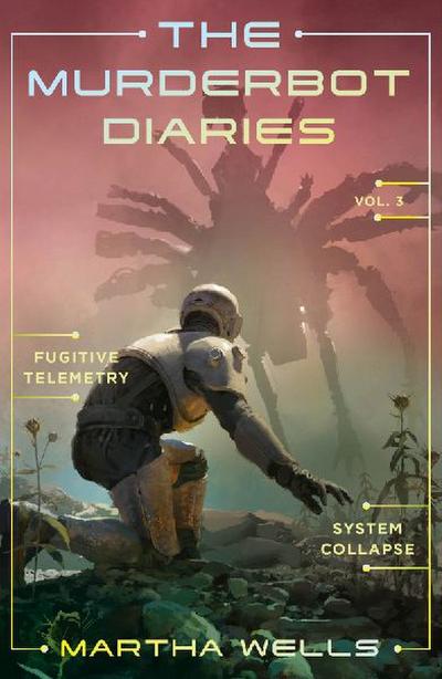 The Murderbot Diaries VOL.3
