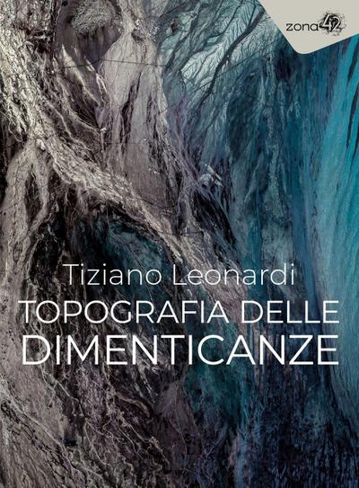 Topografia delle dimenticanze