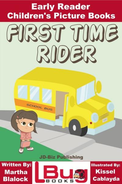 First Time Rider: Early Reader - Children’s Picture Books