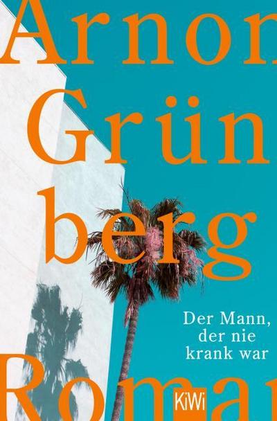 Der Mann, der nie krank war