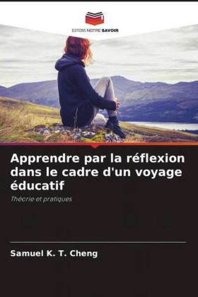 Apprendre par la réflexion dans le cadre d’un voyage éducatif