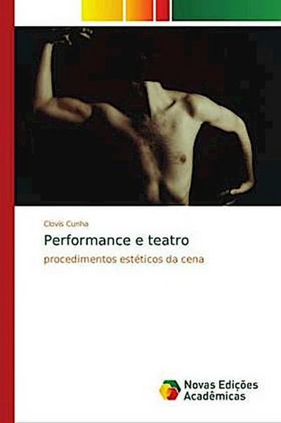 Performance e teatro Clovis Cunha Author