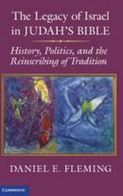 The Legacy of Israel in Judah’s Bible