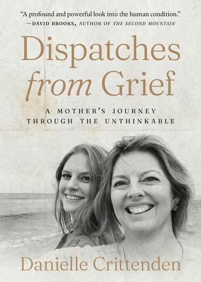 Dispatches from Grief