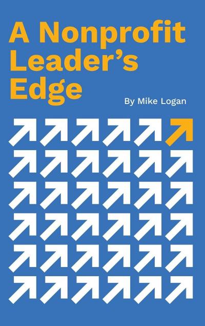 A Nonprofit Leader’s Edge