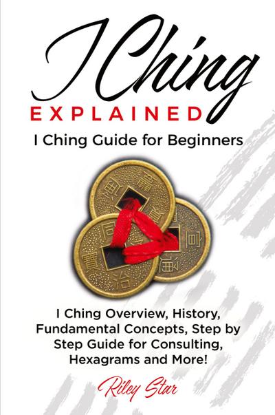 I Ching Explained