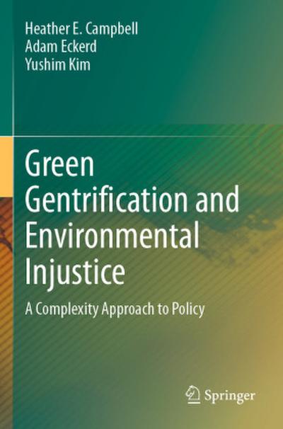 Green Gentrification and Environmental Injustice