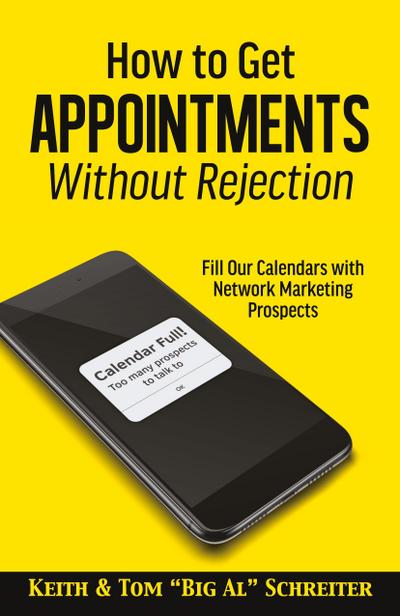 How to Get Appointments Without Rejection