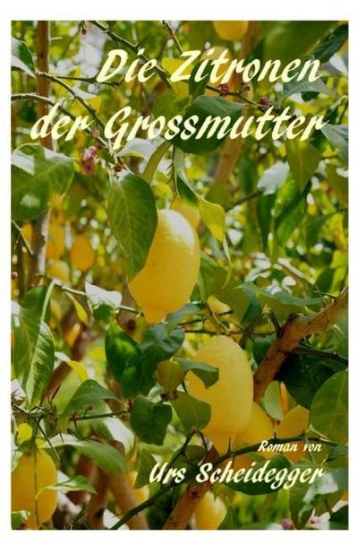 Die Zitronen der Grossmutter
