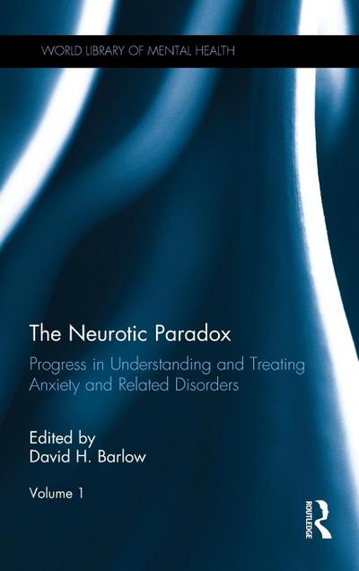 The Neurotic Paradox, Volume 1