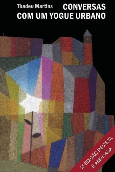 Conversas Com Um Yogue Urbano