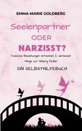 Seelenpartner oder Narzisst?