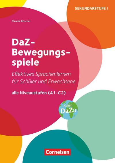 DaZ-Bewegungsspiele - Effektives Sprachenlernen für Schüler und Erwachsene