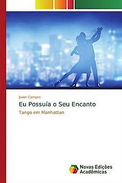 Eu Possuía o Seu Encanto