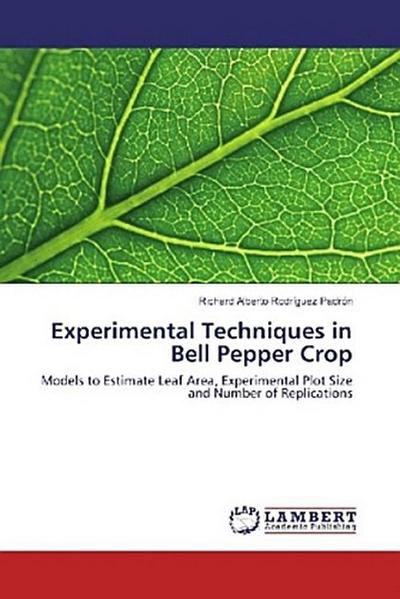 Experimental Techniques in Bell Pepper Crop