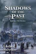 Shadows of the Past (The Unbroken, #2)