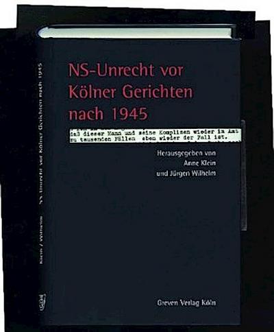 NS-Unrecht vor Kölner Gerichten nach 1945