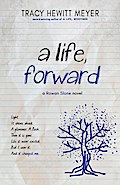 A Life, Forward (Rowan Slone, #2)