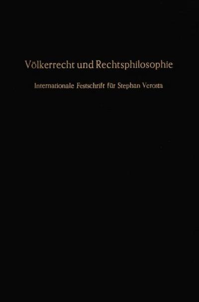 Völkerrecht und Rechtsphilosophie.