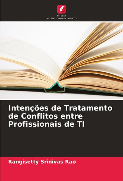 Intenções de Tratamento de Conflitos entre Profissionais de TI