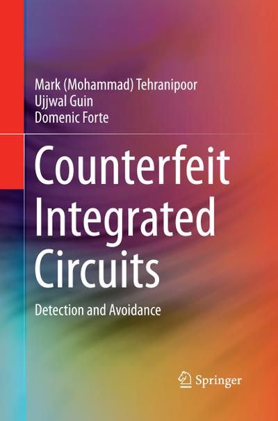 Counterfeit Integrated Circuits