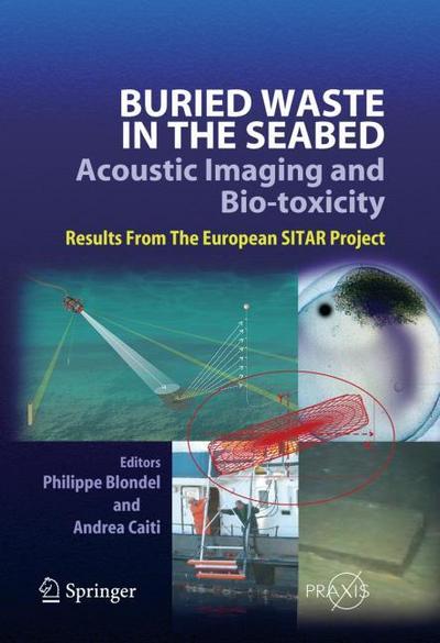 Buried Waste in the Seabed - Acoustic Imaging and Bio-toxicity