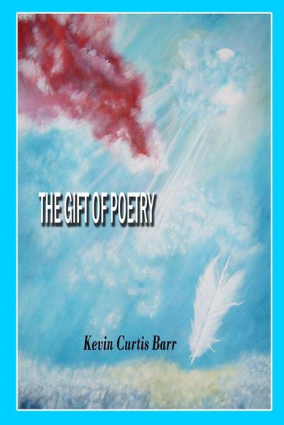 THE GIFT OF POETRY