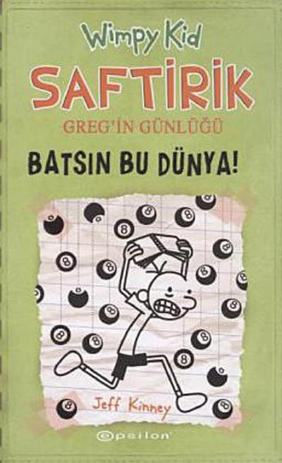 Saftirik Gregin Günlügü 8 - Batsin Bu Dünya Ciltli