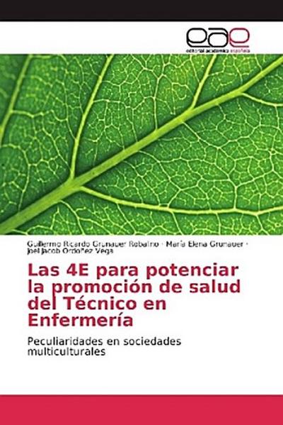 Las 4E para potenciar la promoción de salud del Técnico en Enfermería