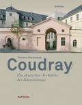 Clemens Wenzeslaus Coudray (1775-1845): Ein deutscher Architekt des Klassizismus