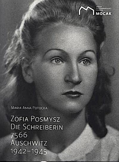 Zofia Posmysz: Die Schreiberin 7566.