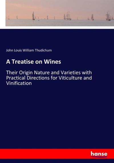 A Treatise on Wines
