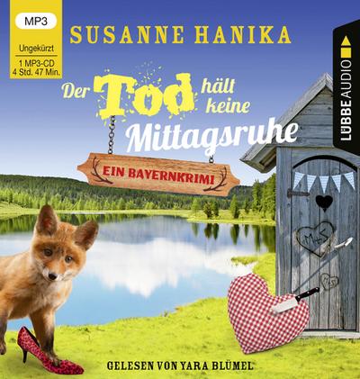 Der Tod hält keine Mittagsruhe