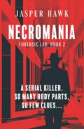 Necromania: (Forensic Lab