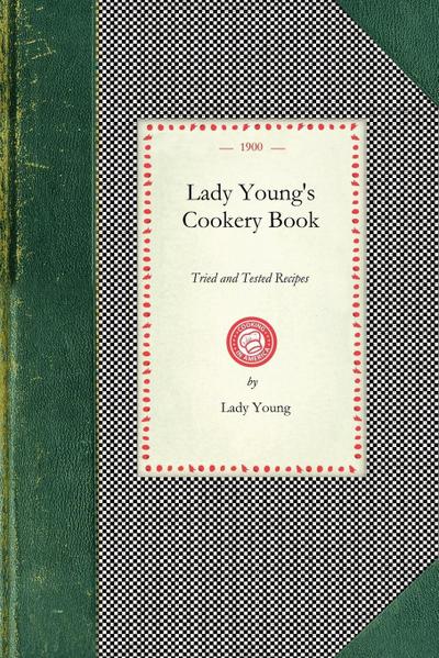 Lady Young’s Cookery Book